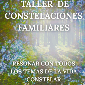 Taller de constelaciones familiares